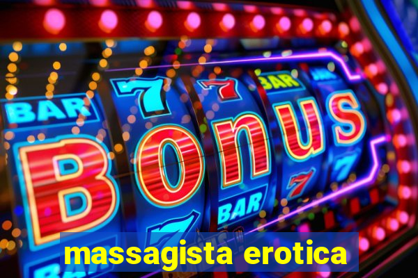 massagista erotica